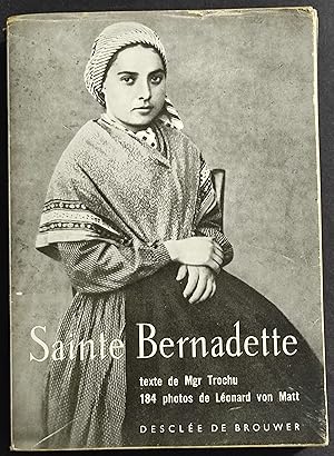 Sainte Bernadette - M. Trochu - Ed. Desclee de Brouwer - 1956