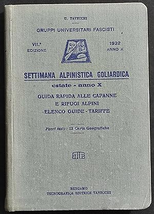 Settimana Alpinistica Goliardica - Estate - Ed. Tavecchi - 1932