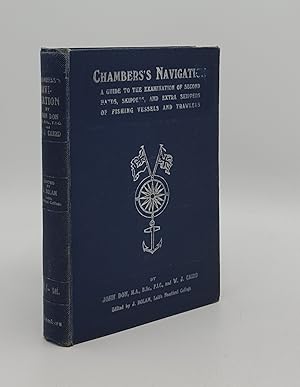 CHAMBERS'S NAVIGATION A Guide to the Examination of Second Hands Skippers and Extra Skippers of F...