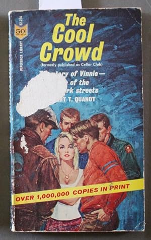 THE COOL CROWD. (Formerly Published as Cellar Club; Also Published as the Swingers; Paperback Lib...