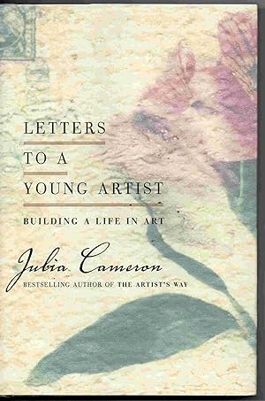 Letters to a Young Artist: Building a Life in Art