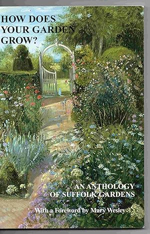 How Does Your Garden Grow? An Anthology of Suffolk Gardens