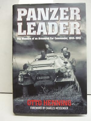 Panzer Leader: Memoirs of an Armoured Car Commander, 1944â  1945