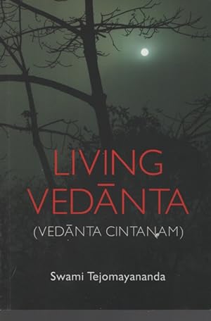 LIVING VEDANTA (VEDANTA CINTANAM)