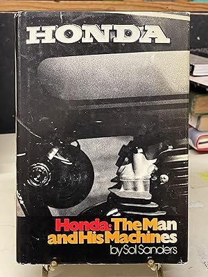 Honda: The Man and His Machines