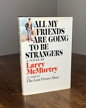 All My Friends Are Going to be Strangers (1st Printing)