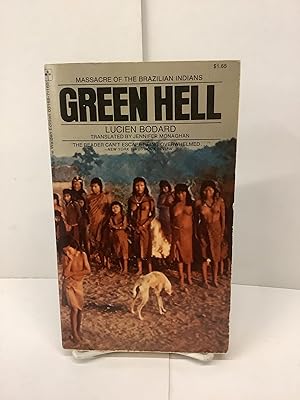 Green Hell, Massacre of the Brazilian Indians, 13168