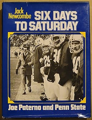 Six Days to Saturday: Joe Paterno and Penn State