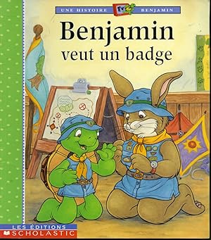 Benjamin veut un badge