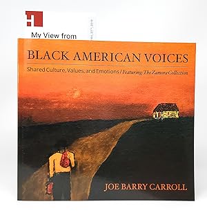 Black American Voices: Shared Culture, Values, and Emotions SIGNED