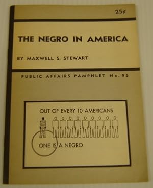 The Negro In America (Public Affairs Pamphlet #95)