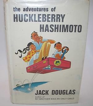 The Adventures of Huckleberry Hashimoto