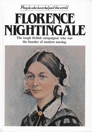 Florence Nightingale [People Who Have Helped the World]