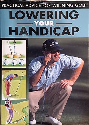 Lowering Your Handicap: Practical Advice for Winning Golf