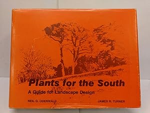 Plants for the South: A Guide for Landscape Design