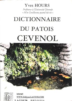 Dictionnaire du Patois Cevenol : N'aï Oublida - Almanach patois-Français Avec Blagues - Contes - ...