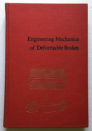 Engineering Mechanics of Deformable Bodies.