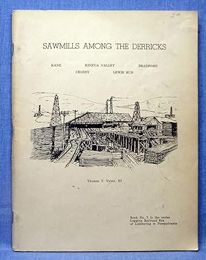 Sawmills Among The Derricks