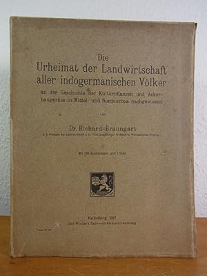 Die Urheimat der Landwirtschaft aller indogermanischen Völker an der Geschichte der Kulturpflanze...