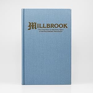 Millbrook: The True Story of the Early Years of the Psychedelic Revolution