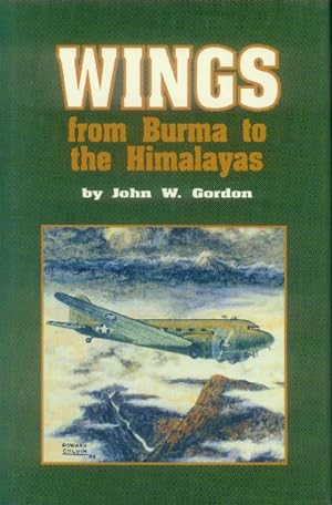 Wings from Burma to the Himalayas