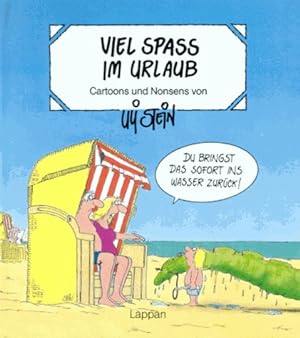 Viel Spass im Urlaub : Cartoons und Nonsens.