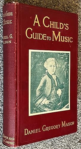 A Child's Guide to Music
