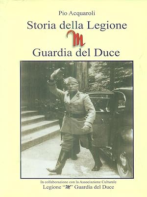Storia della Legione M. Guardia del Duce