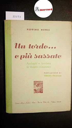 Nunzi Peppino, Un tordo. e più sassate, Roma Nostra, 1949