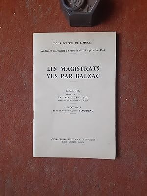Les Magistrats vus par Balzac - Discours prononcé par M. de Lestang, président de Chambre à la Cour