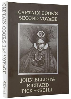 CAPTAIN COOK'S SECOND VOYAGE: The Journals of Lieutenants Elliott and Pickersgill