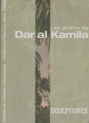 Les jardins de Dar al Kamila - Collectif