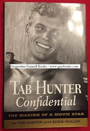 TAB HUNTER CONFIDENTIAL, The Making of a Movie Star (signed)