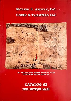 Richard B. Arkway Inc. / Cohen & Taliaferro LLC, Catalog 62 Fine Antique Maps