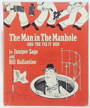 Man in the Manhole and the Fix-It Men
