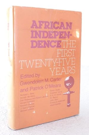 African Independence: The First Twenty-Five Years