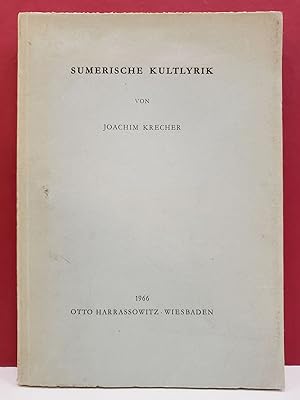 Sumerische Kultlyrik von Joachim Krecher