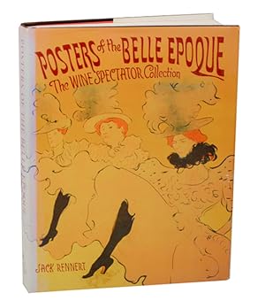 Posters of the Belle Epoque: The Wine Spectator Collection