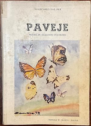 Paveje. Poesie in dialetto feltrino