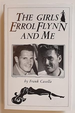 Girls, Errol Flynn & Me