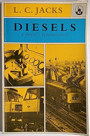 Diesels - A Driver's Reminiscences