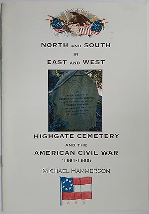 North and South in East and West - Highgate Cemetery and the American Civil War (1861-1865)