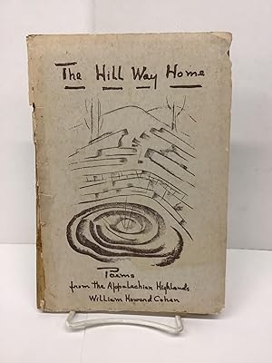 The Hill Way Home, Poems from the Appalachian Highlands
