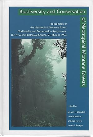 Biodiversity and Conservation of Neotropical Montane Forests: Proceedings of the Neotropical Mont...