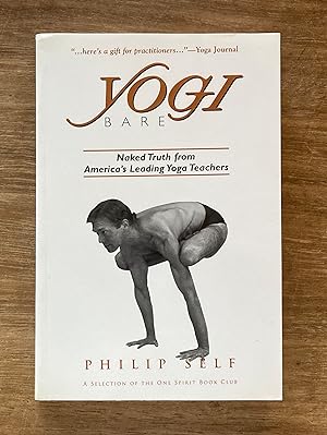 Yogi Bare: Naked Truth from America's Leading Yoga Teachers