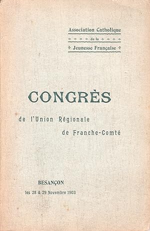 Congrès 1903 de l'Union Régionale de Franche-Comté.
