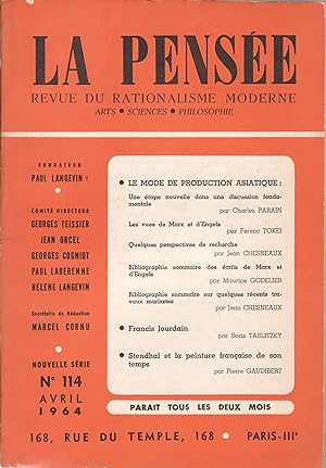 La Pensée. Revue du rationalisme moderne. n°114 : Le mode de production asiatique. Avril 1964.