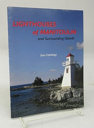 Lighthouses of Manitoulin and Surrounding Islands