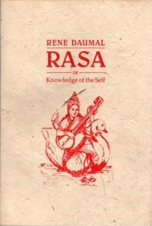 RASA OR KNOWLEDGE OF THE SELF.: Essays on Indian Aesthetics and Selected Sanskrit Studies