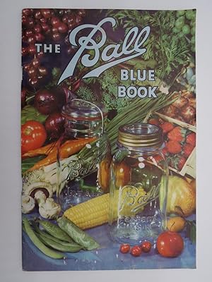 THE BALL BLUE BOOK OF CANNING AND PRESERVING RECIPES - EDITION V